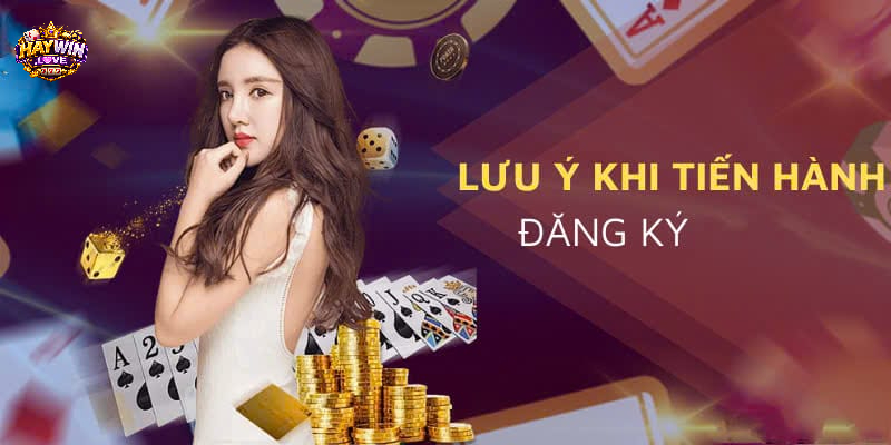 Mẹo đăng ký haywin chuẩn nhất